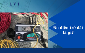 Điện trở đất là gì? Có những phương pháp đo điện trở nào?