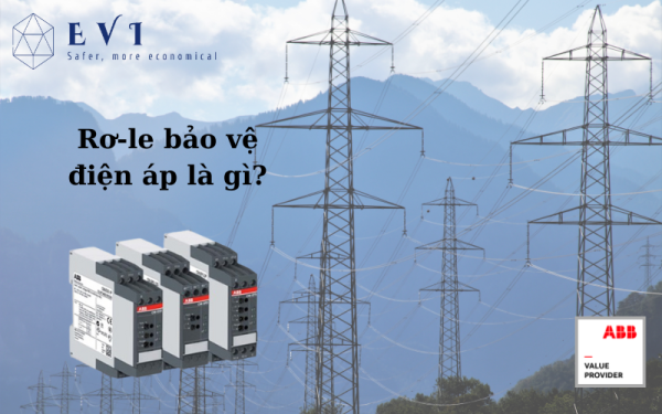 Rơ-le bảo vệ điện áp là gì? Tác dụng của relay bảo vệ?