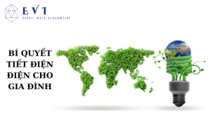 Bí quyết tiết kiệm điện năng hiệu quả cho gia đình bạn